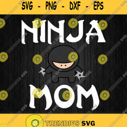 Womens Ninja Mom Birthday Party Svg Png Clipart Silhouette Dxf Eps