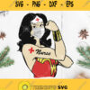Wonder Woman Nurse Svg Quarantine Svg Wonder Womaan Wear Mask Svg
