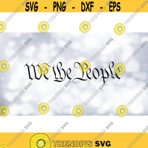 Word Clipart Black Calligraphy Words from United States Declaration of Independence Preamble We the People Digital Download SVG PNG Design 1797