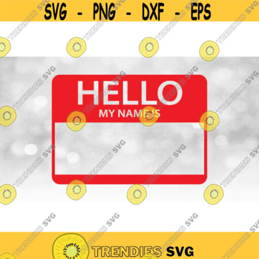 Word Clipart Red Show Through Name Badge Hello My Name Is in Simple Print Lettering Good for Newborns Digital Download SVG PNG Design 564
