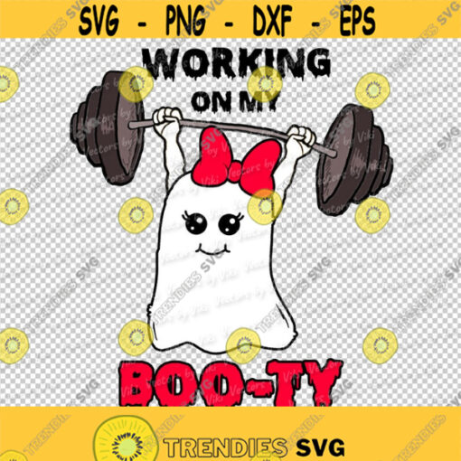 Working On My Booty Boo Ghost Lifting Weights Halloween JPG PNG Digital File