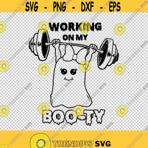 Working On My Booty Boo Ghost Lifting Weights Halloween SVG PNG EPS File For Cricut Silhouette Cut Files Vector Digital File