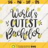 Worlds Cutest Bachelor Svg Baby boy svg Baby Svg New baby Svg boy svg files for silhouette cameo svg files for cricut Design 542