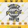 Worlds Greatest Farter I mean Father SVG File Quote Cricut Cut Files INSTANT DOWNLOAD Cameo File Svg Dxf Eps Png Pdf Svg Iron On Shirt n76 Design 176.jpg