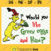 Would You Like Green Eggs And Ham SVG PNG DXF EPS 1