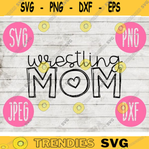 Wrestling Mom svg png jpeg dxf cutting file Commercial Use Vinyl Cut File Gift for Her Mothers Day School Team Sport Tournament 581