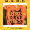 Yes I can drive a stick svgHalloween shirt svgHalloween decor svgFunny halloween svgHalloween 2020 svg