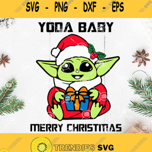 Yoda Baby Merry Christmas Svg Baby Alien Svg Baby Yoda With Gift Svg Merry Christmas Svg