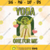 Yoda One For Me Cute Svg Star Wars Svg Yoda Svg