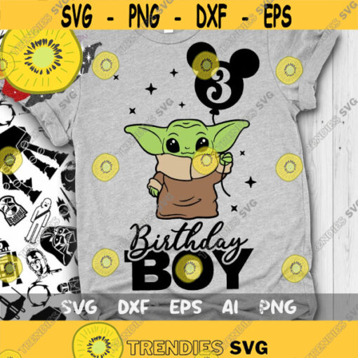 Yoda Third Birthday Svg 3rd Birthday Yoda Svg Birthday Boy Svg Love You I Do Svg Baby Yoda Svg Cut files Svg Dxf Png Eps Design 319 .jpg