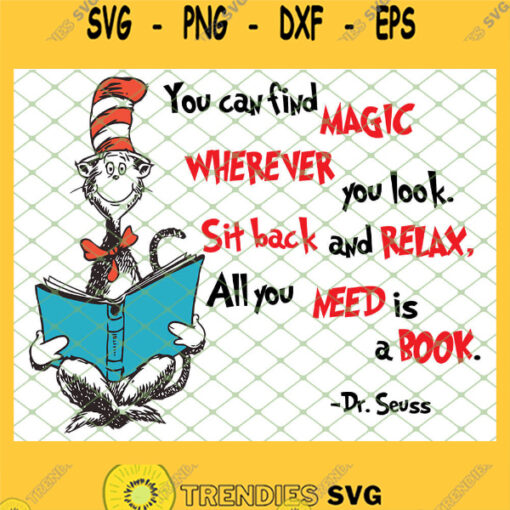 You Can Find Magic Wherever You Look Sit Back And Relax All You Need Is A Book SVG PNG DXF EPS 1