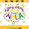 You Can Find Me In NOLA svg Women Mardi Gras svg New Orleans Mardi Gras Party svg Mardi Gras shirt design Women Nola Party shirt svg Design 463