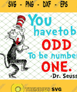 You Have To Be Odd To Be Number One SVG PNG DXF EPS 1