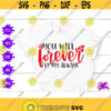 You will forever be my always svg Romantic love quote Valentines day svg Wedding anniversary decor forever and always Bedroom sign svg png Design 354