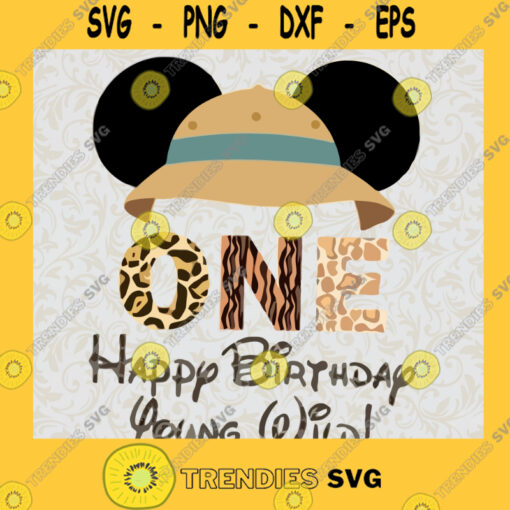 Young wild and One Birthday Boy Mickey Hat Walt Disney SVG Childhood Memory Idea for Perfect Gift Gift for Everyone Digital Files Cut Files For Cricut Instant Download Vector Download Print Files