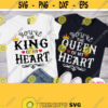 Youre The King Of My Heart Svg Youre The Queen Of My Heart Svg Couple Shirts Svg Files for Boyfriend Girlfriend Mom Dad Valentines Design 130
