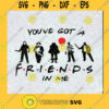 Youve Got A Friend In Me PNG Funny Halloween Halloween Gift Sublimated PrintingINSTANT DOWNLOADPng PrintableDigital Print Design. Cut File Instant Download Silhouette Vector Clip Art