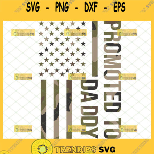 american camouflage promoted to daddy flag svg us Military dad svg 1