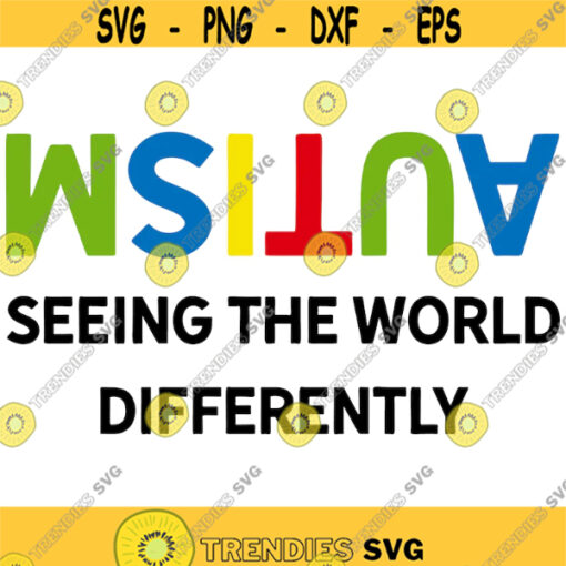 autism seeing the world differently autism awareness themed svg and png digital cu Design 42