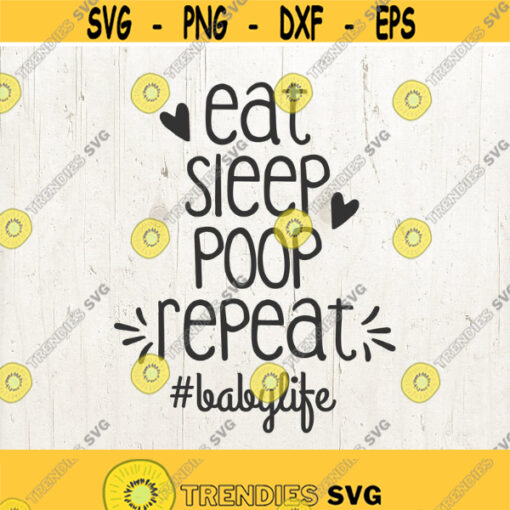 baby SVG eat sleep repeat svg momlife svg mom svg mom sayings svg Svg Files Svg for Cricut Svg for Silhouette Design 524