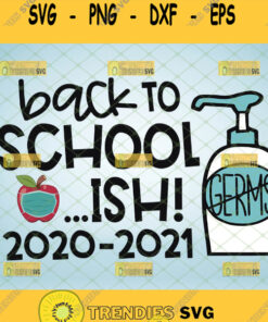 back to school ish svg 2020 2021 quarantine graduation gifts