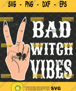 bad witch vibes svg witch hand svg