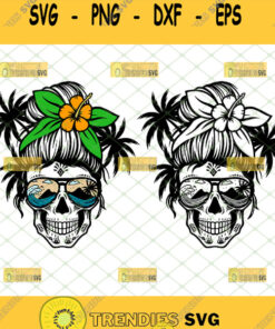 Beach Skull Svg Messy Bun Skull With Hibiscus Flower Summer Girl Shirt Svg Svg Cut Files Svg Cli