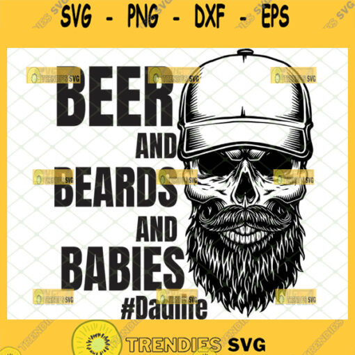 beer and beards and babies dad life skull svg skull with beard and hat svg 1