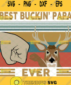 best buckin papa ever svg vintage fist bump svg deer hunting gifts for dad fathers day
