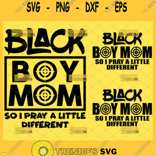 black boy mom so i pray a little different svg