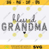 blessed grandma svg grandmother svg half leopard grandma grandmother leopard granny svg grammy svg best grandma svg new grandma svg copy