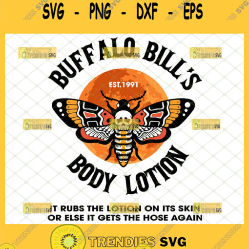 buffalo bills body lotion svg it rubs the lotion on its skin or else it gets the hose again 1991 the silence of the lambs svg