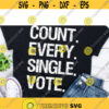 count every single vote shirtDesign 59 .jpg