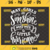 custom month girl are sunshine mixed with a little hurricane svg inspirational quotes svg