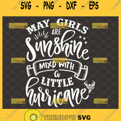 custom month girl are sunshine mixed with a little hurricane svg inspirational quotes svg