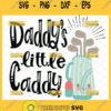 cute daddys little caddy svg diy gift ideas baby golf onesie svg 1