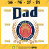 dad a fine man and patriot miller lite logo fathers day svg beer mug design 1
