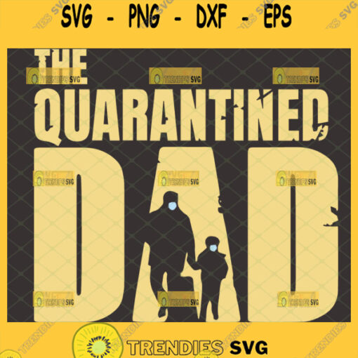dad and son wearing mask quarantined svg fathers day quarantine svg 1