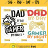 dad by day gamer by night svg gamer dad svg fathers day shirt ideas for gamer