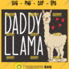 daddy llama svg funny llama gift ideas fathers day 1