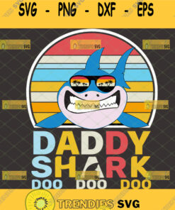 Daddy Shark Doo Doo Doo Svg Vintage Cartoon Shark Sunglasses With Palm Trees Svg Fathers Day Gif