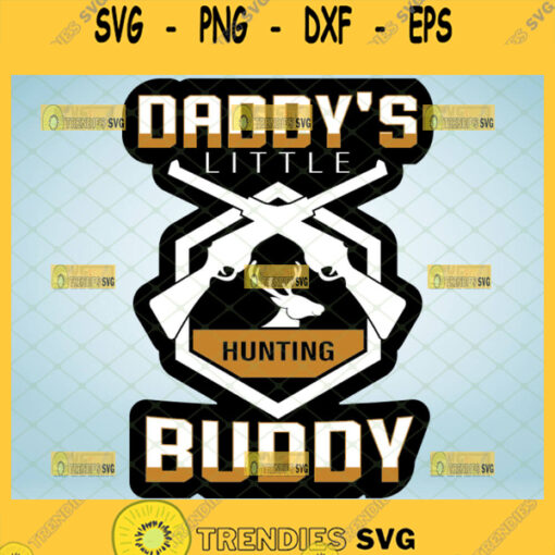 daddys little hunting buddy svg hunting rifle svg baby onesie ideas for deer hunter