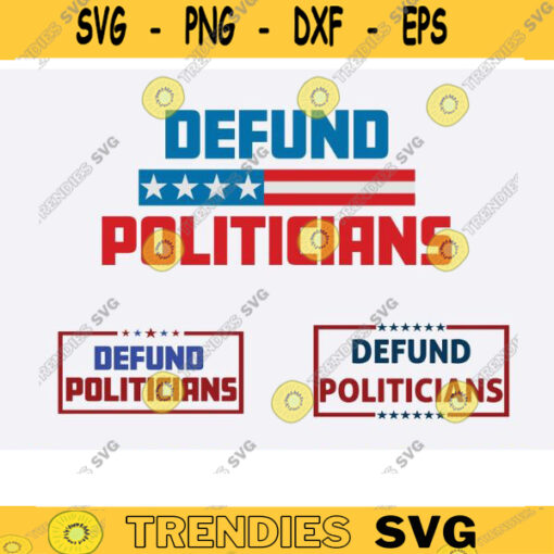 defund politicians svg png defund politicians back the blue thin blue line svg png defund politicians usa flag svg png defund politicians Design 1554 copy