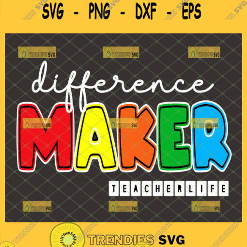 difference maker teacher life svg teacher shirt svg