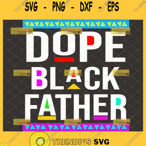 dope black father svg black lives matter fathers day svg 1