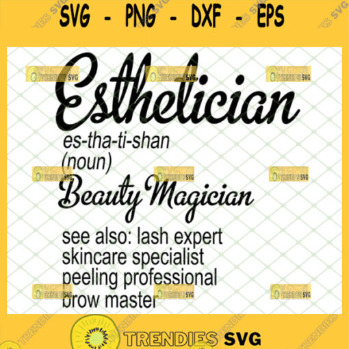 esthetician beauty magician svg esthetician definition svg skincare beauty salon cricut designs