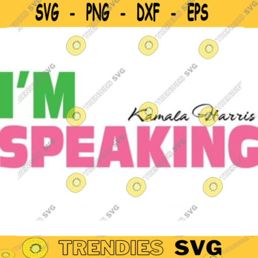 excuse me im speaking svg kamala harris svg biden harris svg kamala svg kamala harris PNG Democratic Party for President BIDEN Design 1048 copy