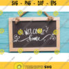farmhouse svg welcome svg welcome svg file welcome home svg svg files for cricut fall svg home svg