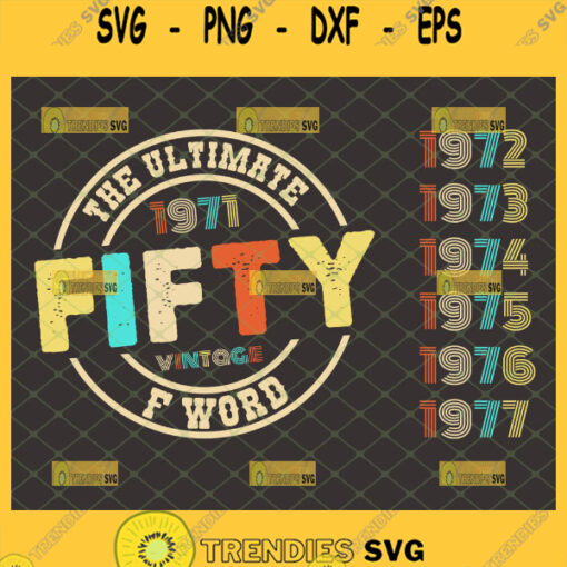 fifty the ultimate f word svg 50th birthday shirt ideas