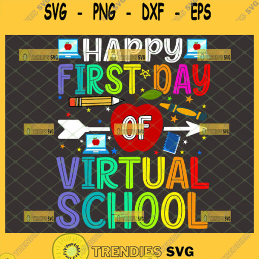 first day of virtual school svg distance learning svg online class teacher shirt svg